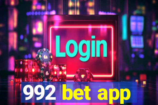 992 bet app